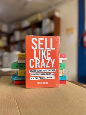 Sell Like Crazy by Sabri Suby