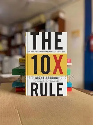 The 10X Rule: The Only Difference Between Success and Failure