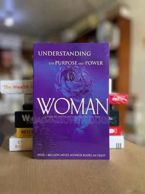 Understanding the Purpose and Power of Woman” by Dr. Myles Munroe