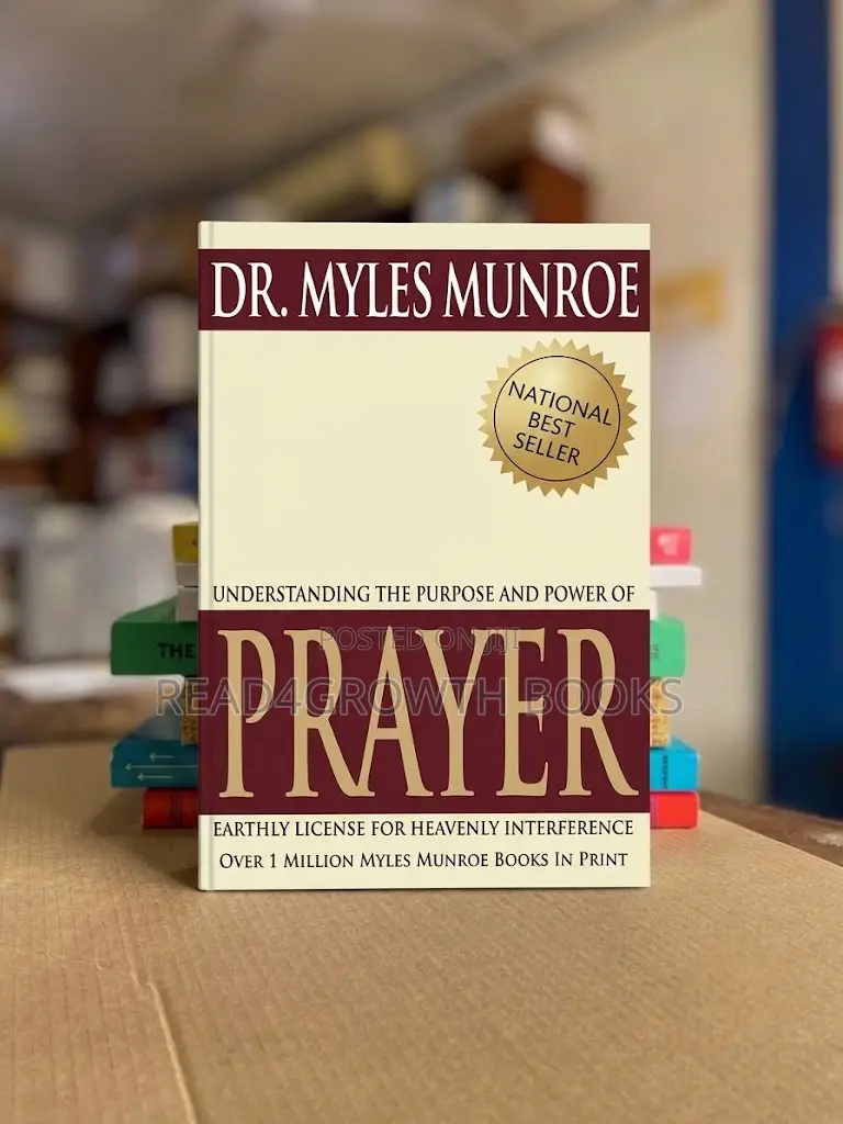 Understanding the Principle and Purpose of Prayer by Dr. Myles Munroe