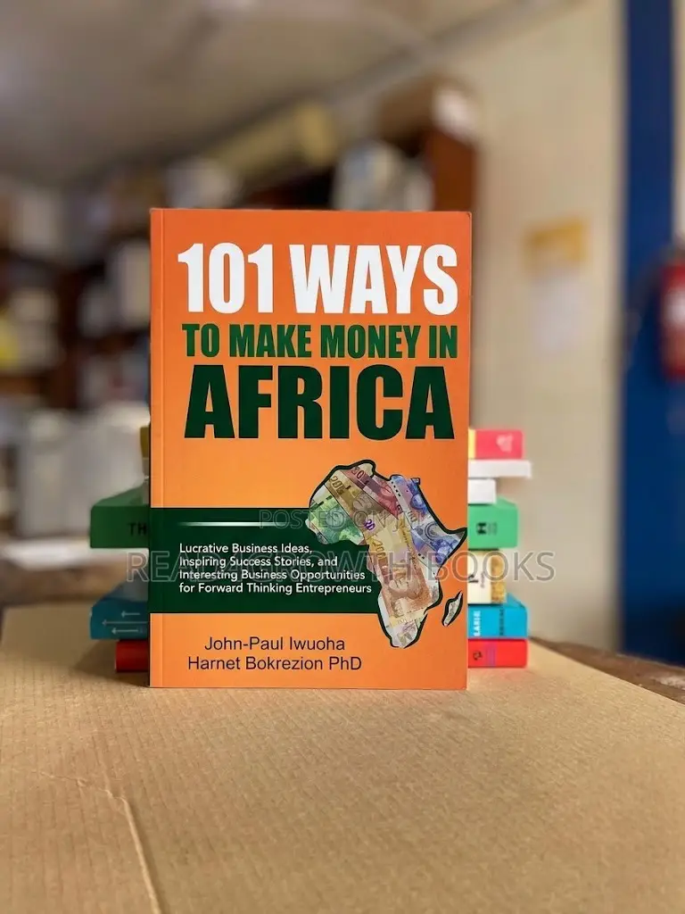 101 Ways to Make Money in Africa