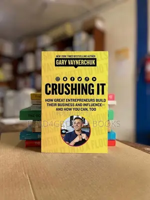 Crushing It! By Gary Vaynerchuk