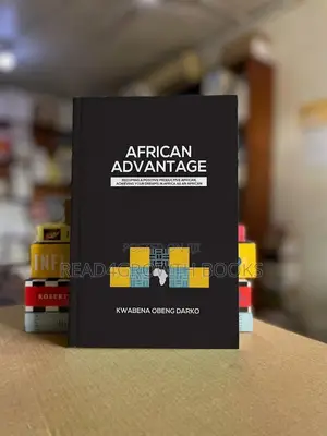African Advantage: Becoming a Positive Productive African