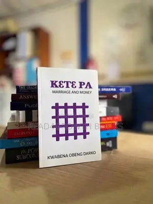 KƐTƐ PA - Marriage and Money by Kwabena Obeng Darko