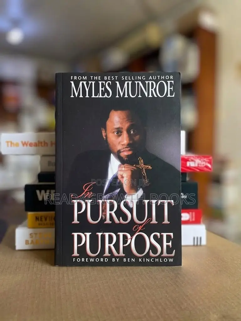 Dr. Myles Munroe’s Book in Pursuit of Purpose