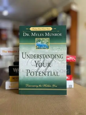 Understand Your Potential by Dr. Myles Munroe