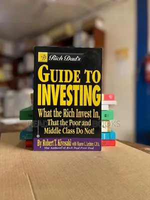 Rich Dad's Guide to Investing by Robert Kiyosaki