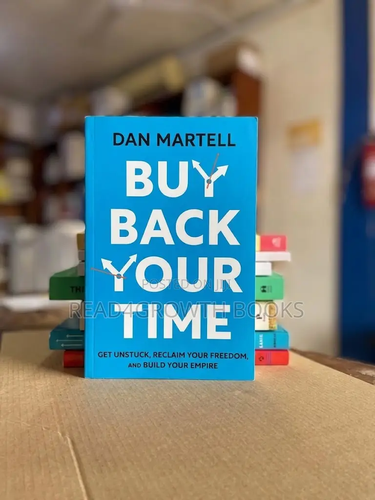 Buy Back Your Time by Dan Martell