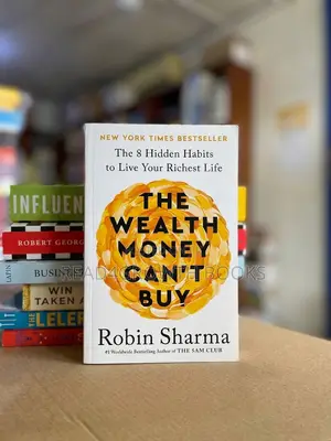The Wealth Money Can't Buy by Robin Sharma