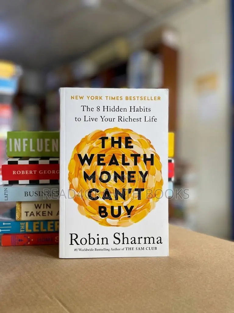 The Wealth Money Can't Buy by Robin Sharma