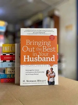 Bringing Out the Best in Your Husband by H. Norman Wright