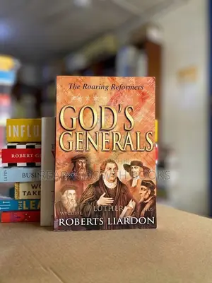 God's Generals: The Roaring Reformers