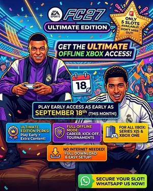​EA Sports FC 27 Ultimate Edition – Xbox Offline Access(Only 5 Slots!)