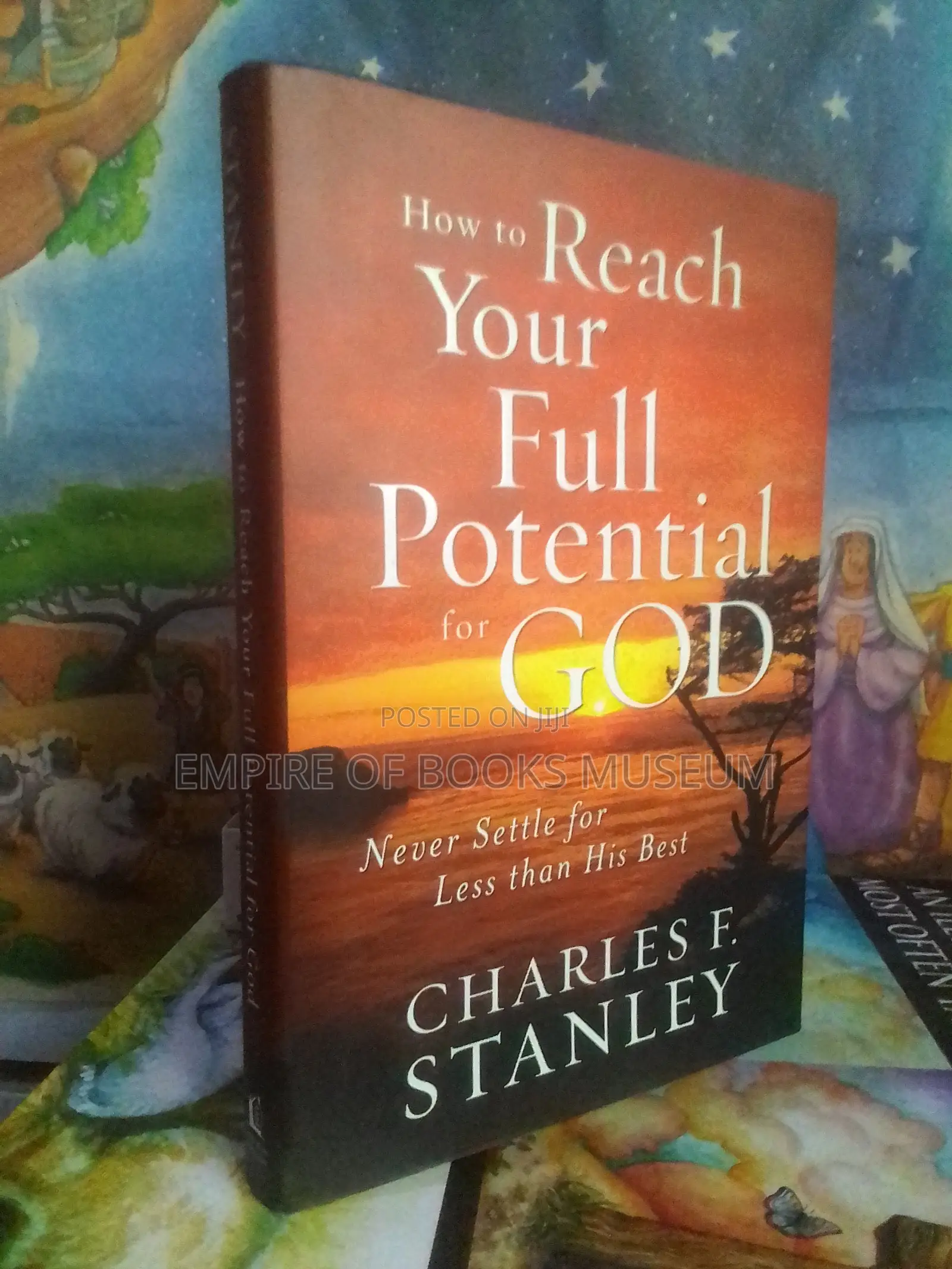 How to Reach Your Full Potential for God