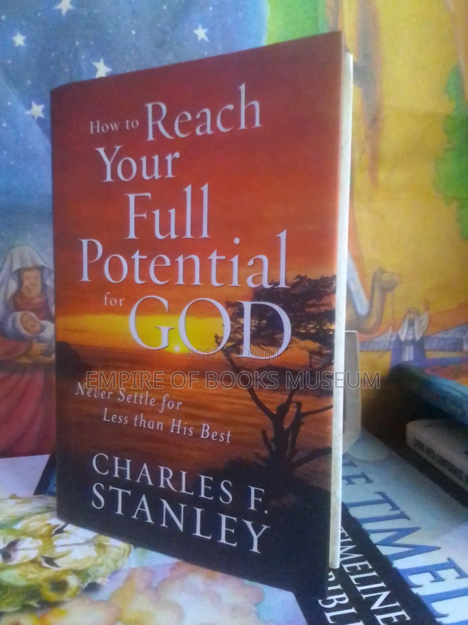 How to Reach Your Full Potential for God