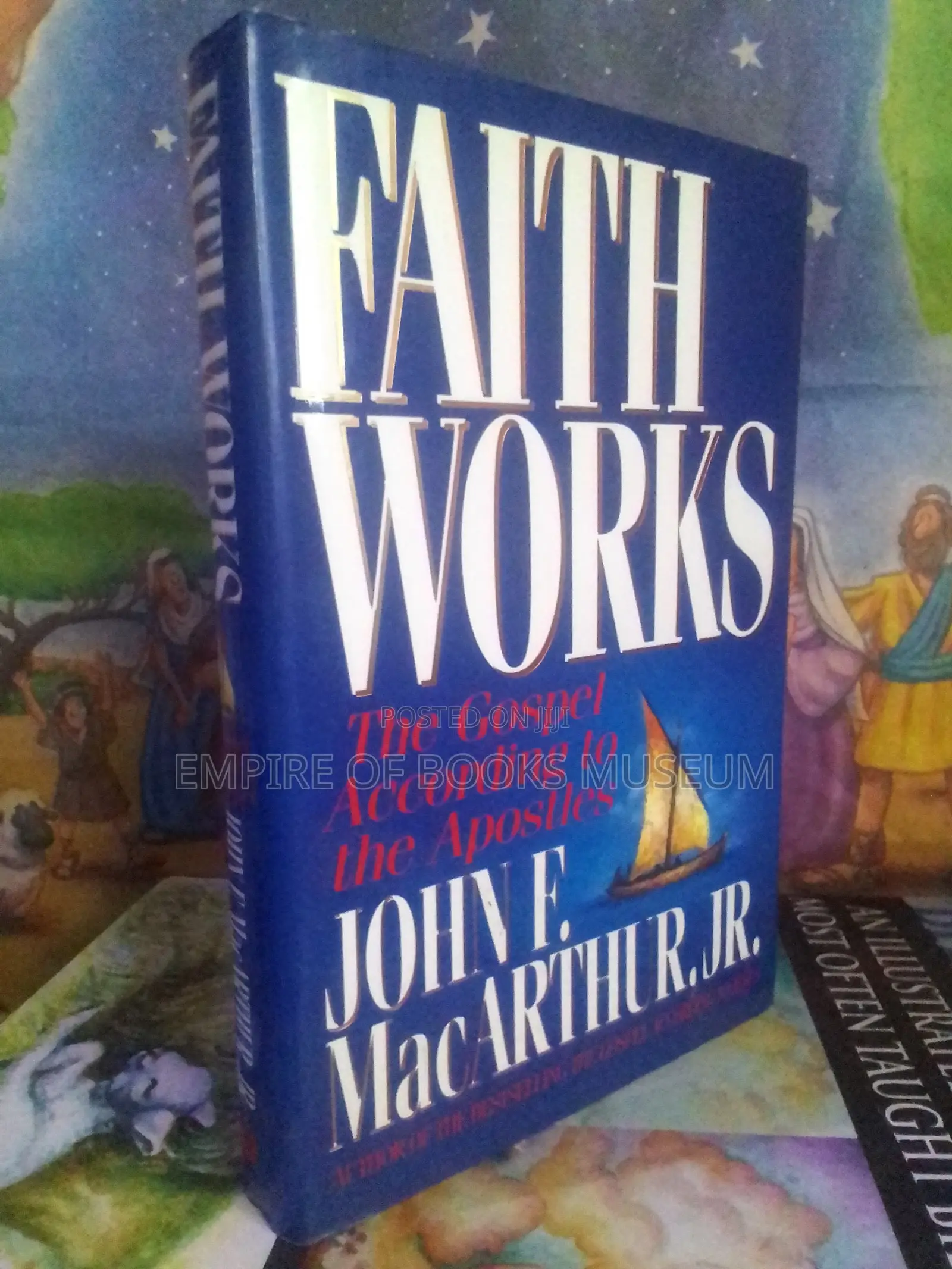 FAITH WORKS by John F. MacArthur Jr. (Author)