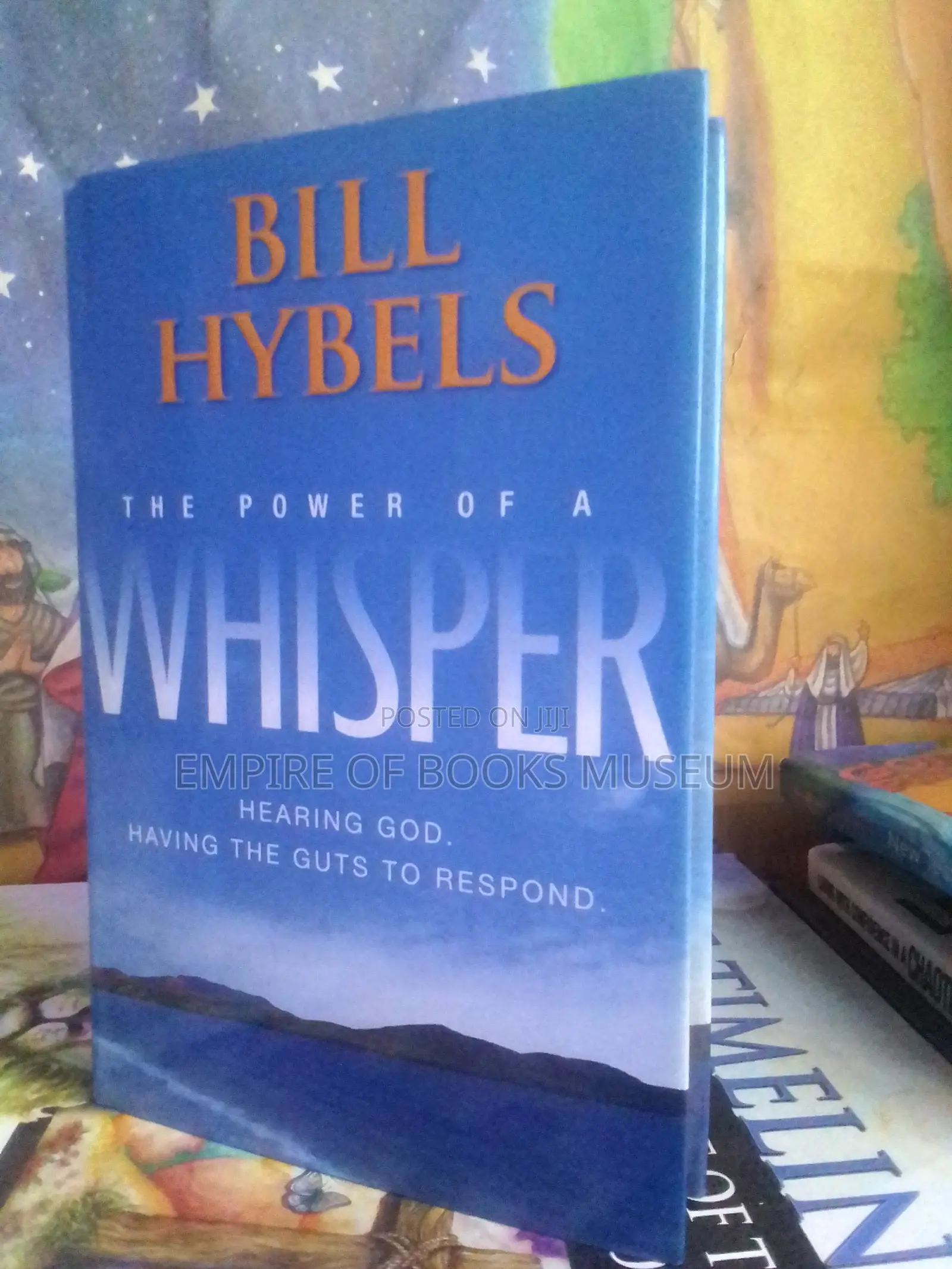 The Power of a Whisper: Hearing God, Having the Guts to Respond