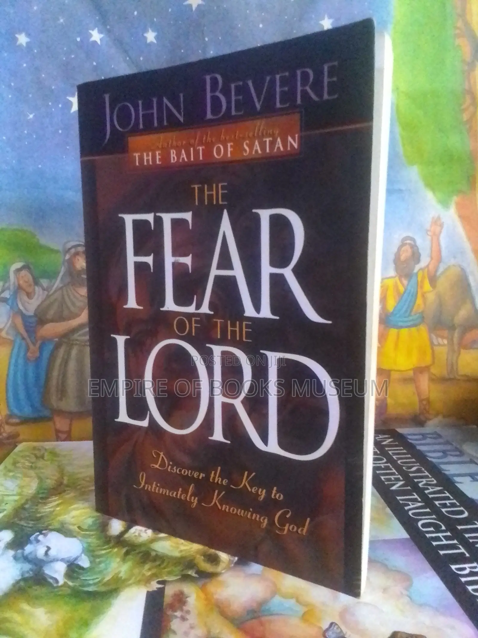 Fear of the Lord: Discover the Key to Intimately Knowing God