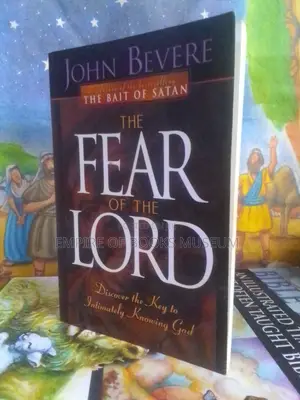 Fear of the Lord: Discover the Key to Intimately Knowing God