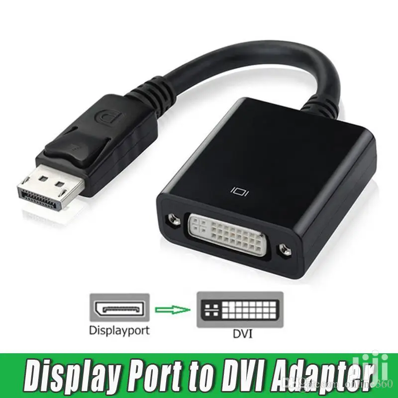 Dp to Dvi Adapter