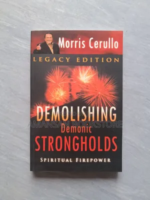 Demolishing Demonic Strongholds