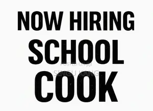 School Cook Needed - East Legon