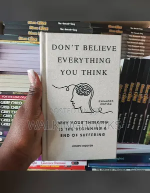 Don't Believe Everything You Think