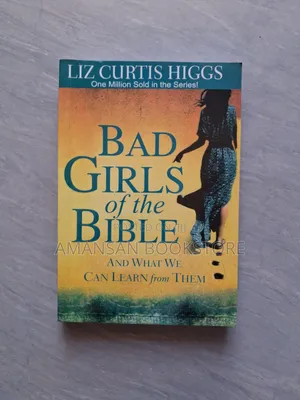 Bad Girls of the Bible