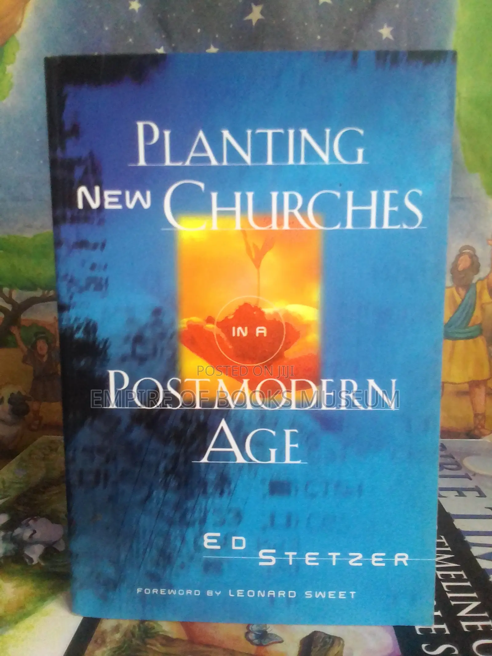 Planting New Churches in a Postmodern Age
By Ed Stetzer (Author)