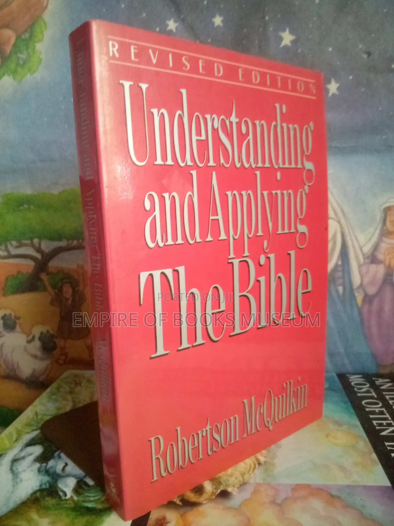 Understanding and Applying the Bible: By Robertson McQuilkin
