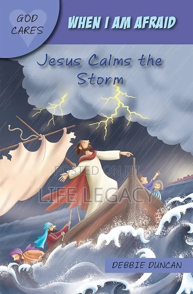 When I Am Not Afraid: Jesus Calms the Storm