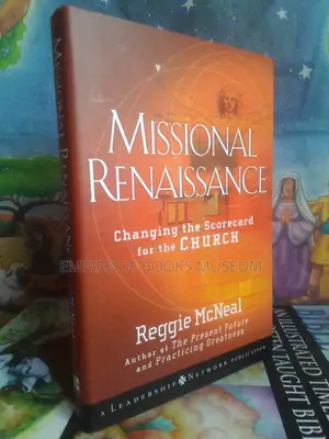 Missional Renaissance: Changing the Scorecard for the Church