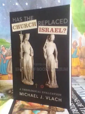Has the Church Replaced Israel?: By Michael Vlach
