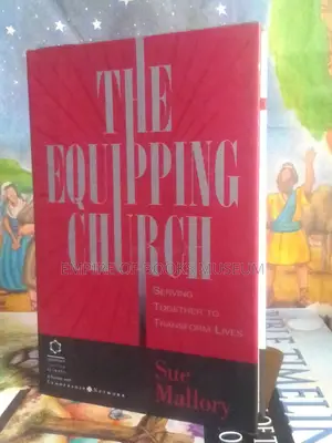 The Equipping Church: Serving Together to Transform Lives