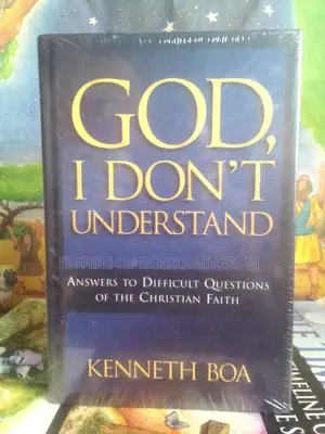 God, I Don't Understand: Answers to Difficult Questions of the Faith