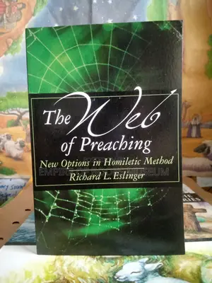 The Web of Preaching: New Options in Homiletic Method