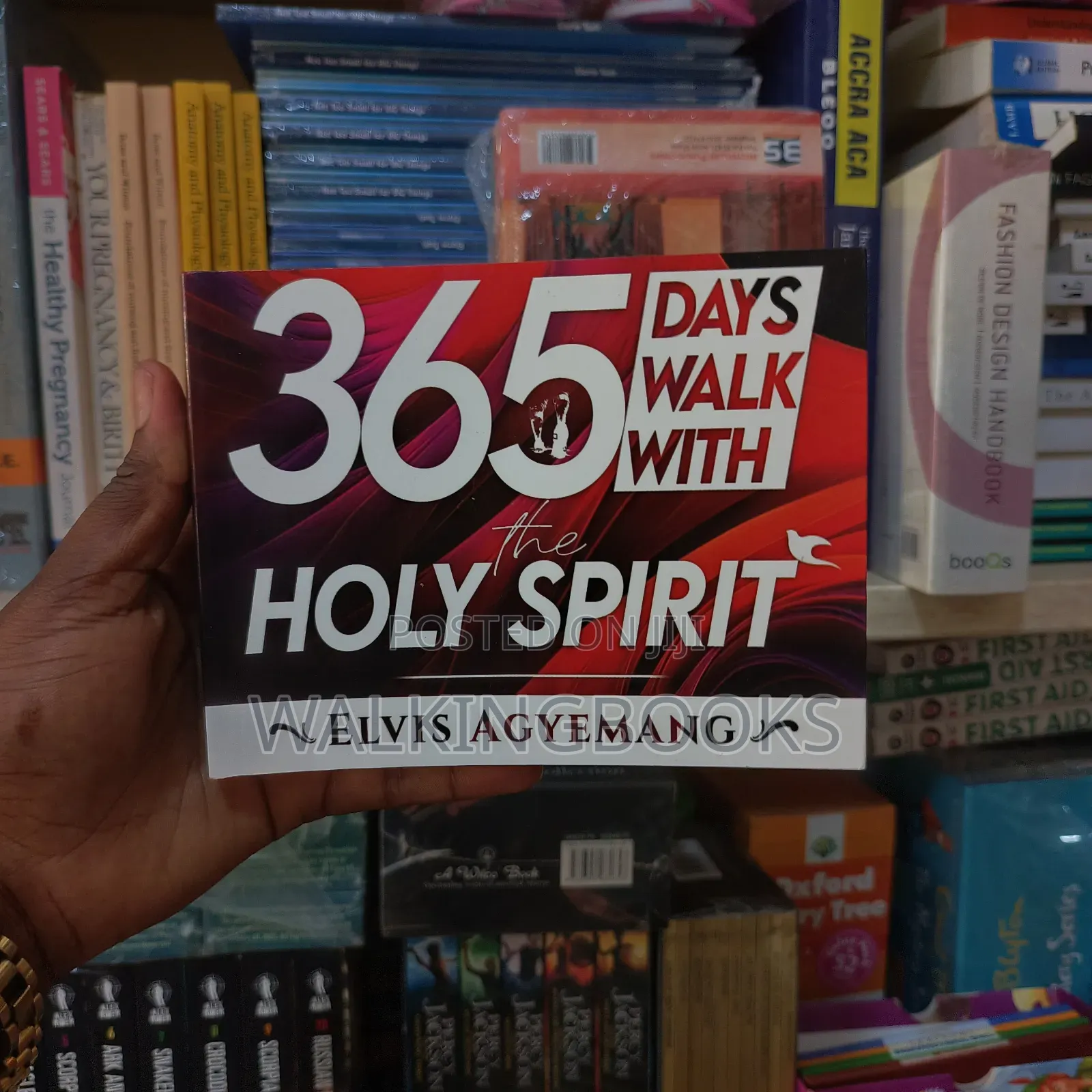 365 Days Walk With the Holy Spirit by Elvis Agyemang