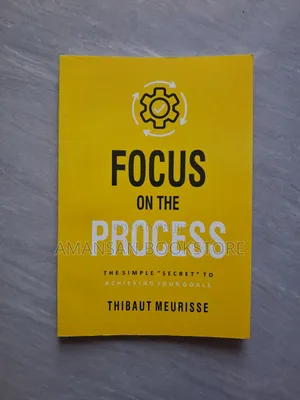 Focus on the Process
