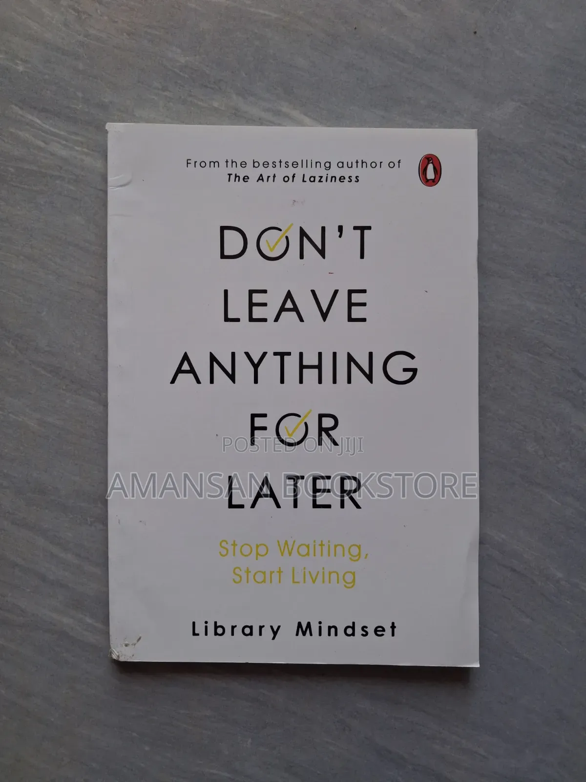 Don't Leave Anything for Later