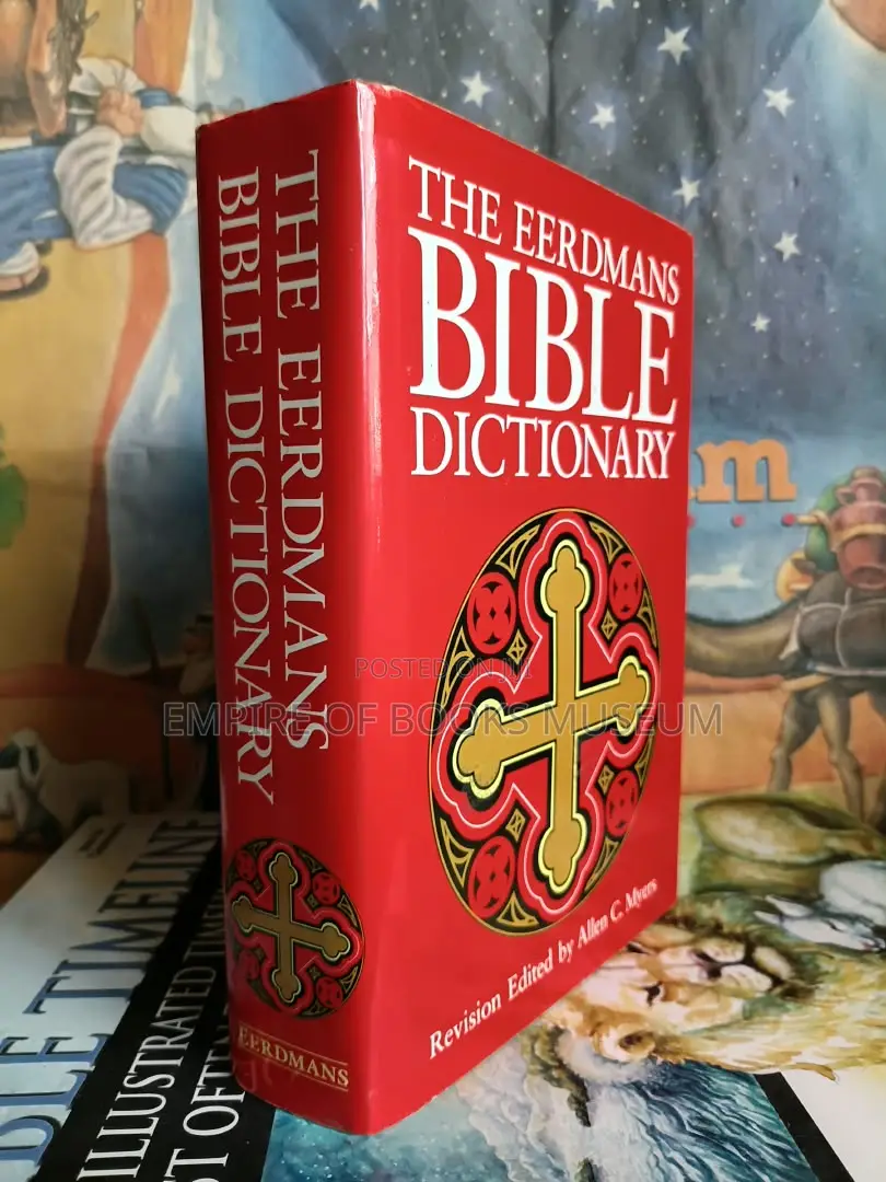 Eerdmans' Bible Dictionary Revised Edition: By Allen C. Myers