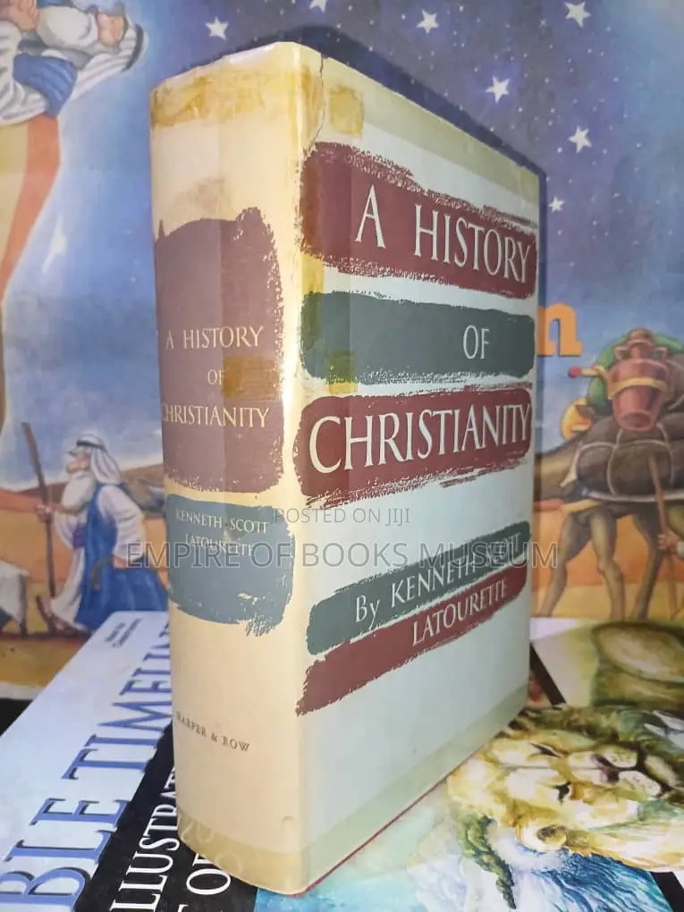 A History of Christianity in One Volume: By Kenneth Scott, Latourette