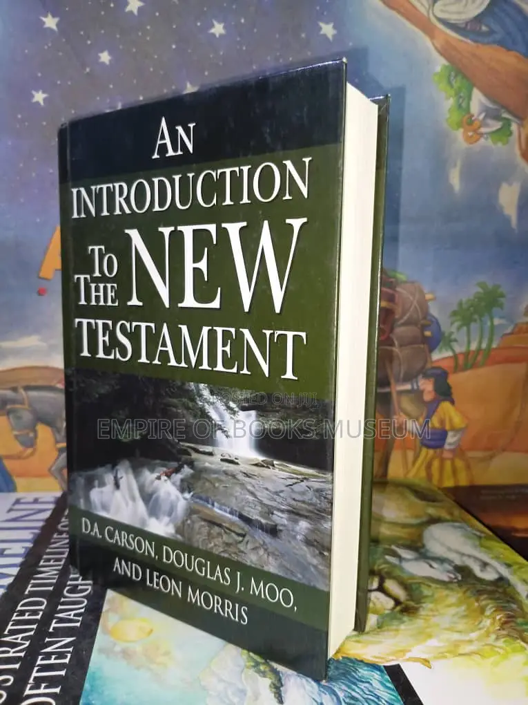 An Introduction to the New Testament: By D.A Carson, Douglas J. MOO,