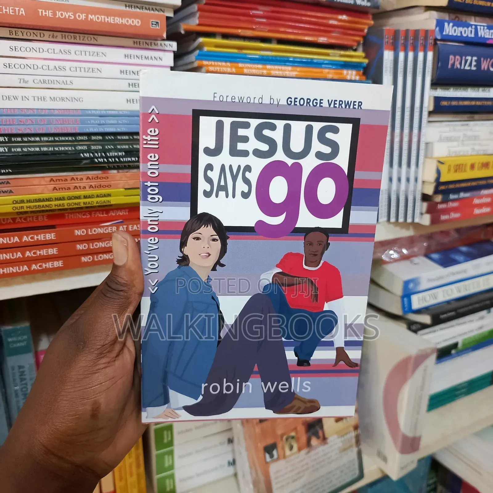 Jesus Says Go by Robin Wells