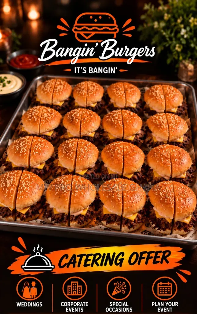 Catering Offer From Bangin Burgers Best Fastood in Ghana