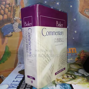 The Baker Commentary on the Bible: By Walter a Elwell