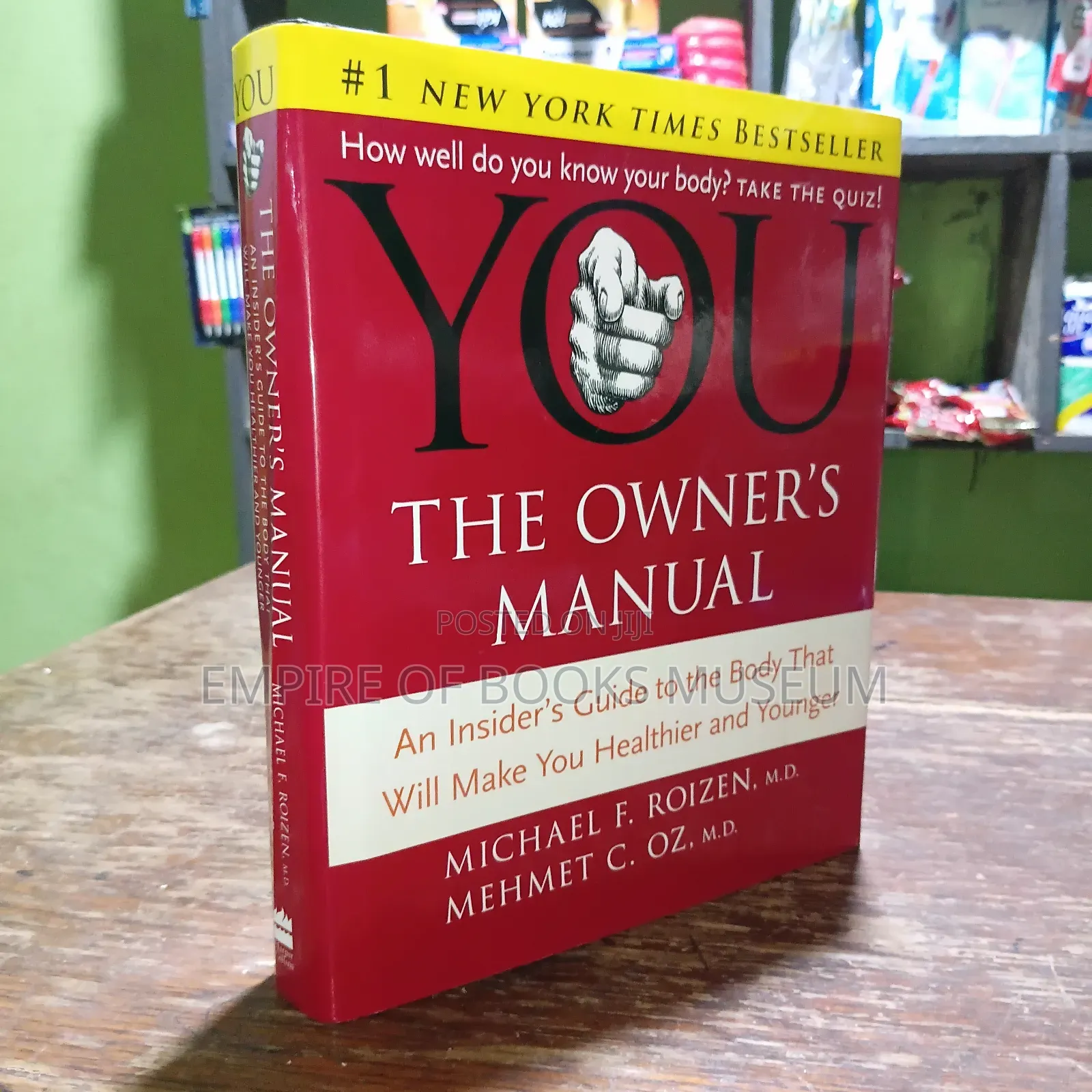 YOU: The Owner’s Manual By: Michael F. Roizen: Mehmet C. Oz