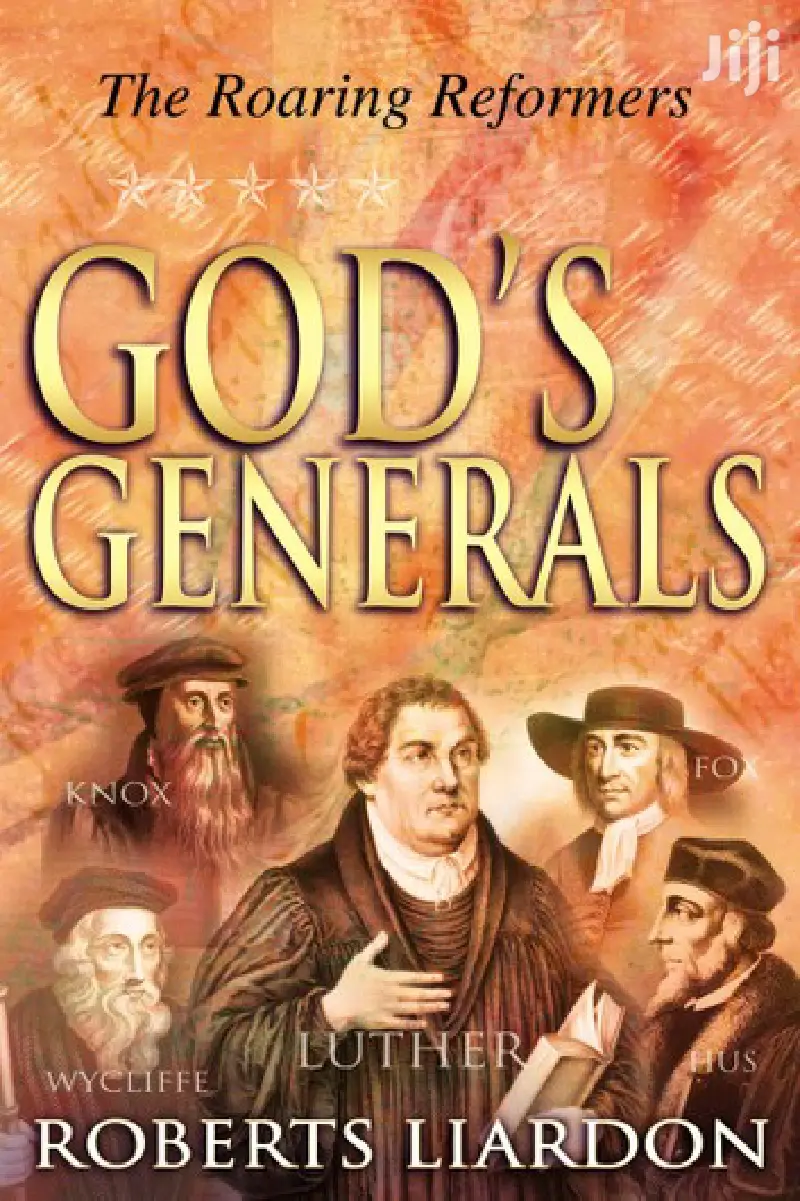 Gods Generals The Roaring Reformers Vol.2