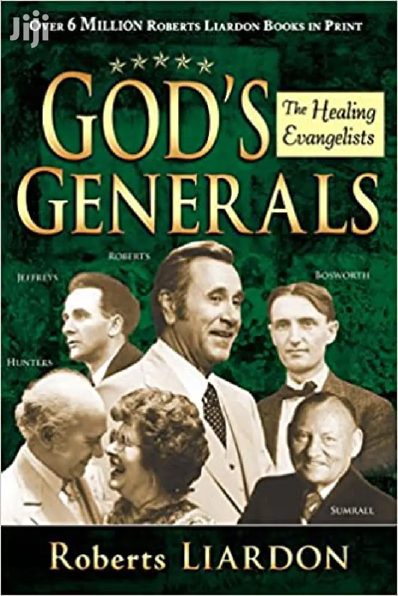 Gods Generals The Healing Evangelists Vol.3